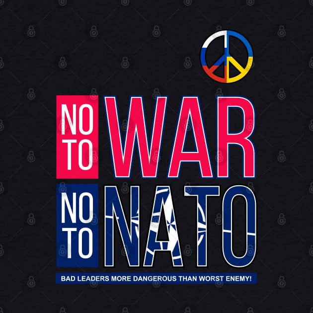 NO TO WAR, NO TO NATO V3 | BAD LEADERSHIP | VISUALUV by VISUALUV